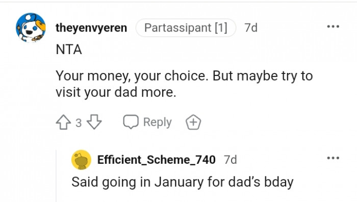 Try to visit your dad more