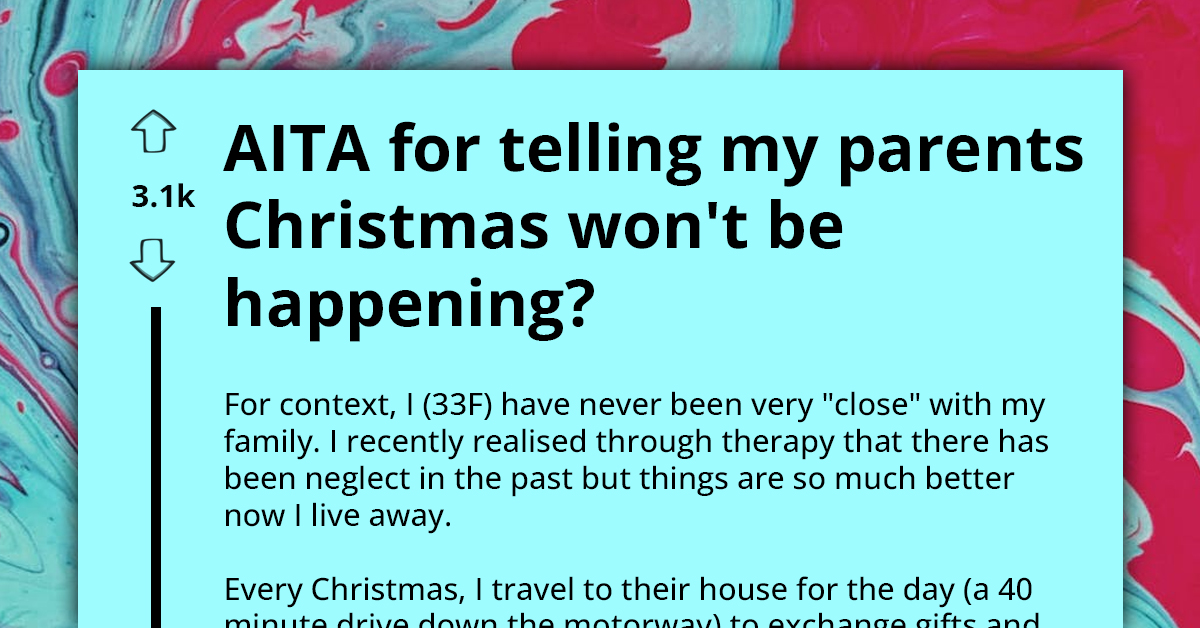 Daughter Tells Parents Christmas Isn't Happening As They Prioritize Receiving Presents And Drinking Over Her Safety
