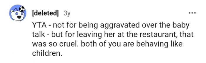 It's cruel to leave her at the restaurant