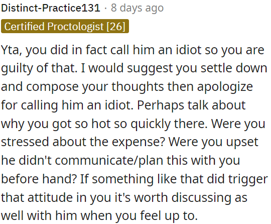 OP is at fault for calling him an idiot.