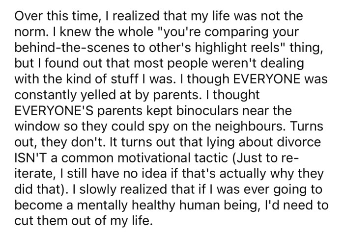 The Redditor realized he would need to cut his parents out of his life if he was ever going to heal himself.