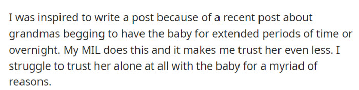 Inspired by a recent post about grandmas wanting extended baby time, her own mother-in-law's insistence on this erodes her trust, and she's hesitant to leave the baby alone with her.