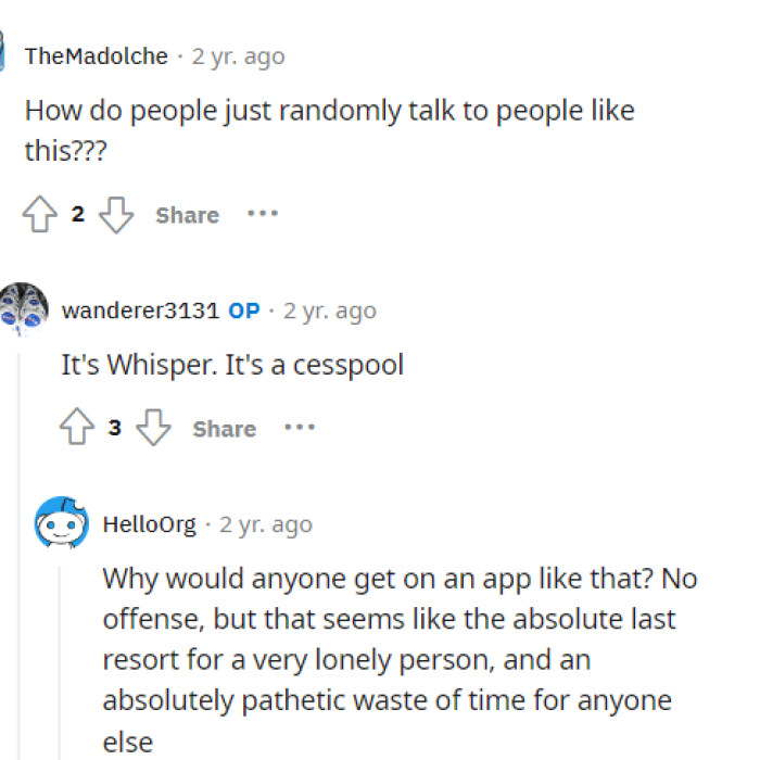 Many people feel this way about these apps, but really, there are some who have found love on those apps, and it's worked out.