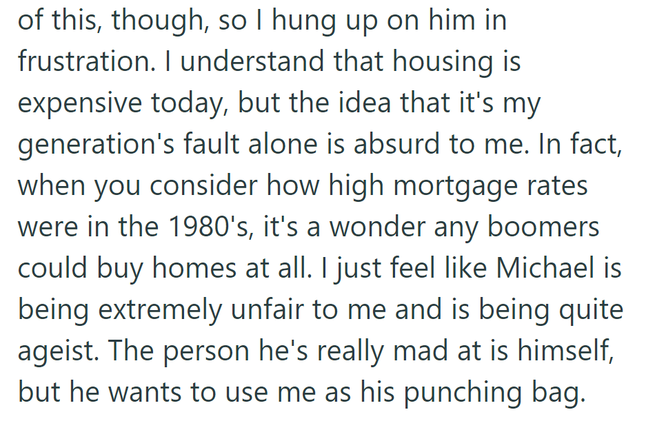 Frustrated, they hung up on Michael. They find his blame of their generation unfair and see his anger as misplaced.