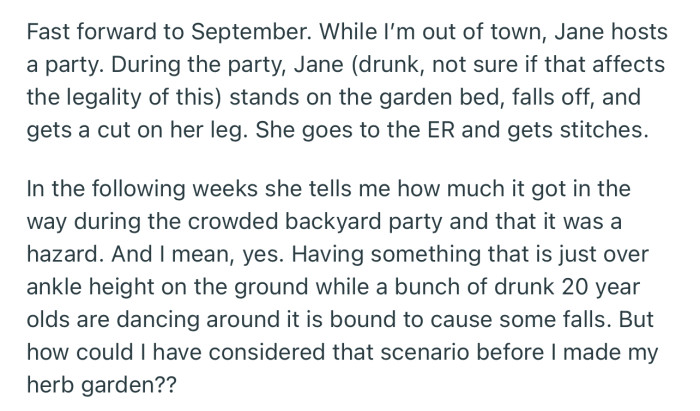 OP’s roommate, Jane, got a bad injury due to OP’s garden bed