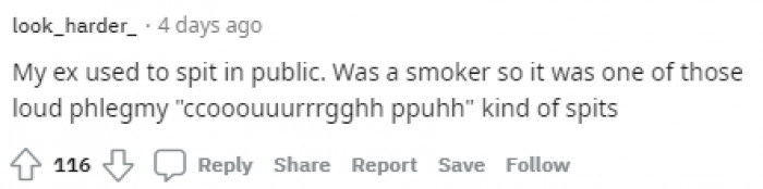 15. An ex that spits in public