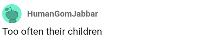 3. Their own children