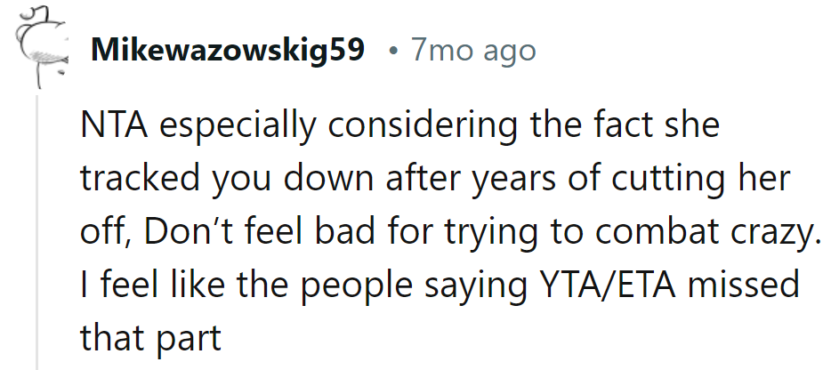 Tracking him down after years? Don’t blame him for battling crazy.