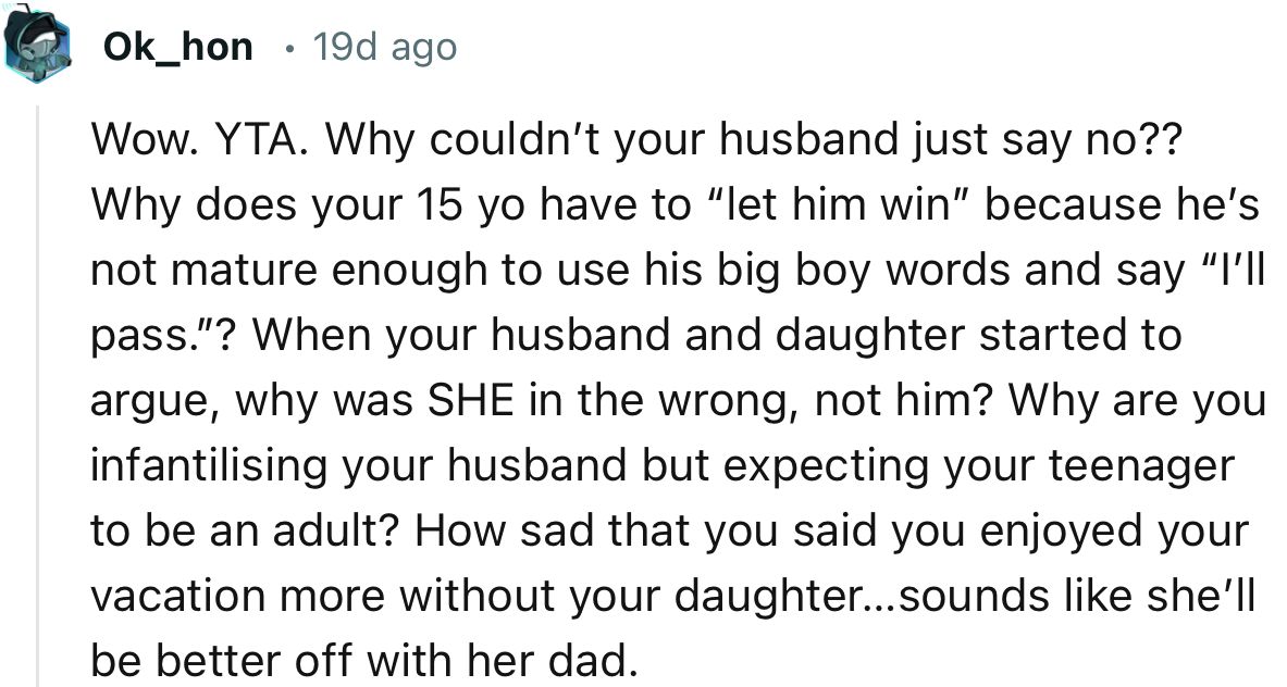 “Wow. YTA. Why couldn’t your husband just say no??”