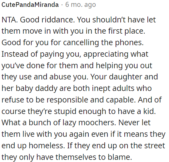 OP shouldn't allow them to live with her again, even if it leads to homelessness.