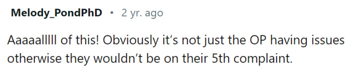 They are already on their fifth complaint.