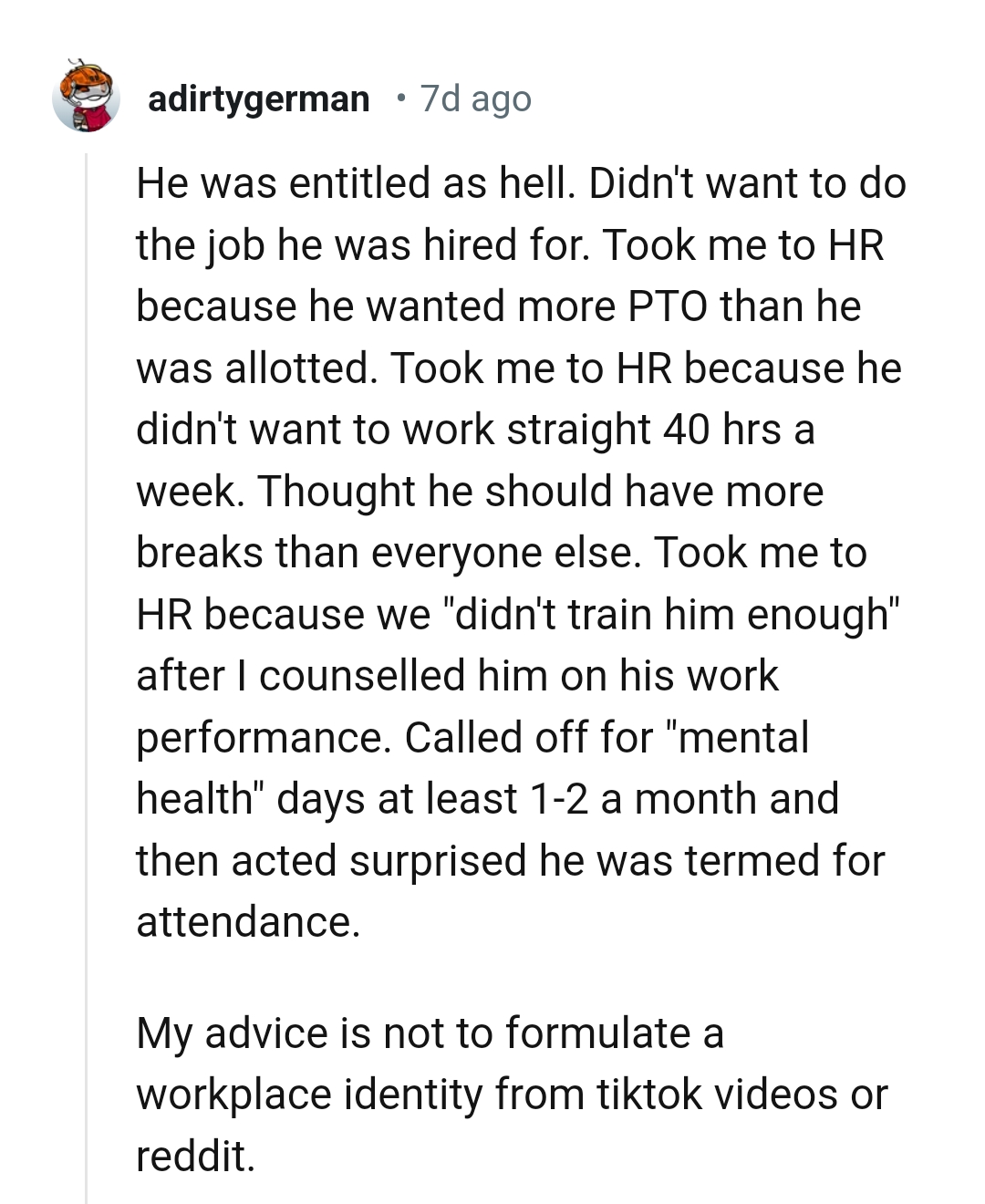 14. You can have more breaks than others