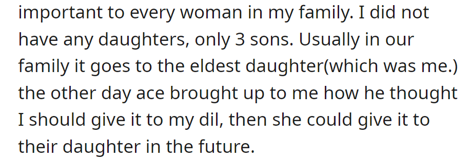 Heirloom, meant for the eldest daughter, now considered by Ace to be passed on to his wife and future daughter.