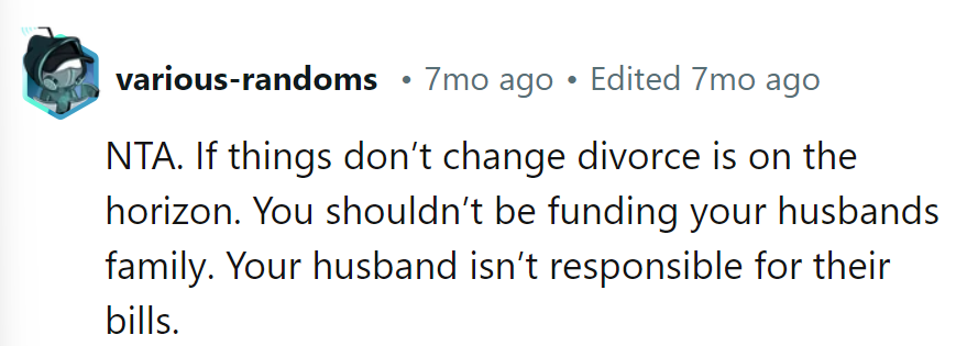 Time to close the family wallet or open the door to divorce court. Husband isn't the family banker.