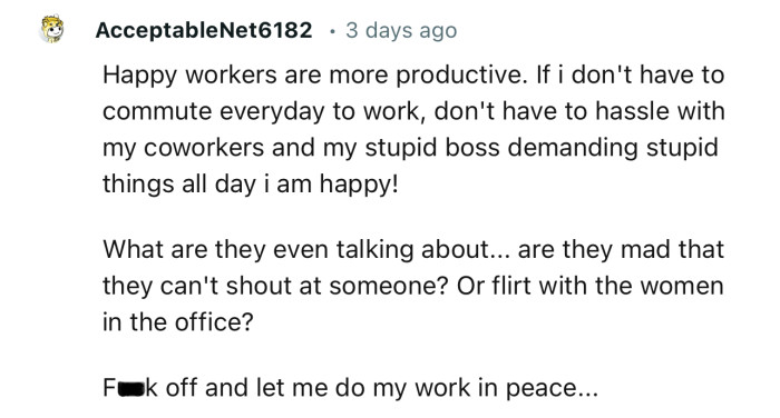 “Happy workers are more productive.“