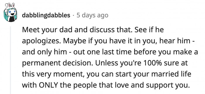 People thought OP should sit down and talk to her dad to finally lay all of their cards out on the table