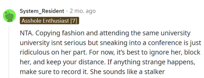 Copying fashion and attending the same university is one thing, but sneaking into a conference is too much.