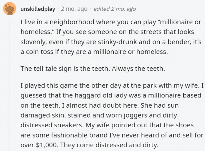 17. It's not easy to identify millionaires just by their appearance