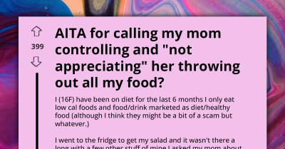 Teen Girl Labels Mother as 'Controlling' for Banning Her Diets and Removing Low-Calorie Food from Fridge