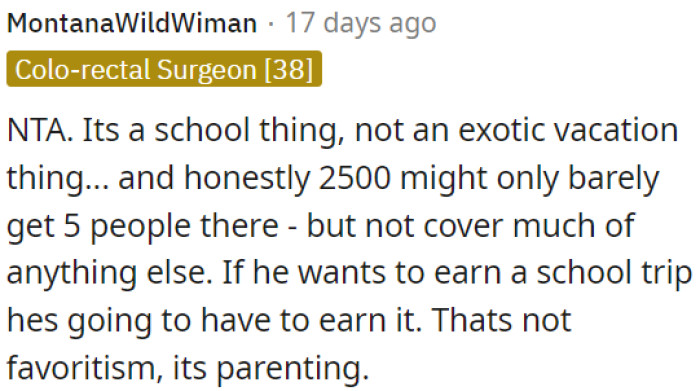 It's about a school trip, not an extravagant vacation.