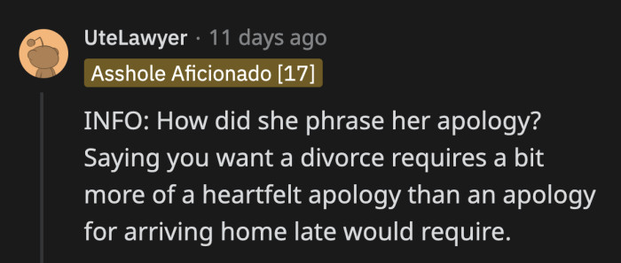 We need to know how she apologized, OP. It sounds suspicious.