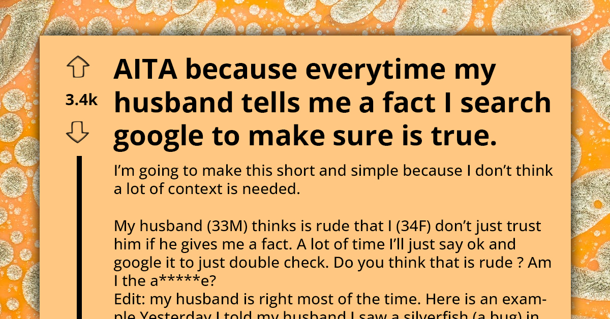 Wife Under Fire On Reddit For Googling Husband's Facts, Sparks Debate About Marriage And Trust