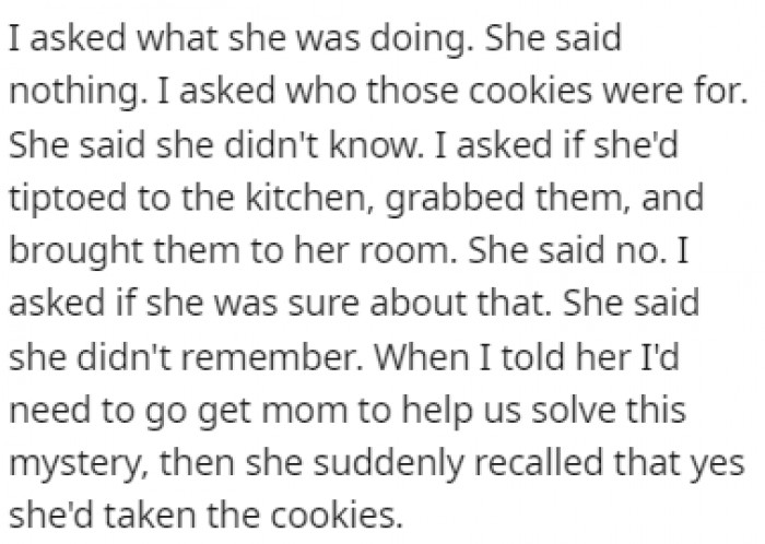 Like most kids, she thought of a few different lies before admitting to what she did.