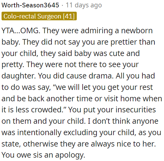 They were complimenting the baby, not comparing OP's child's looks; she caused unnecessary drama.