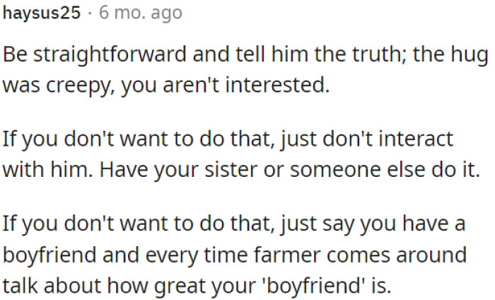 If OP is not comfortable with direct communication, she should avoid interacting with him.