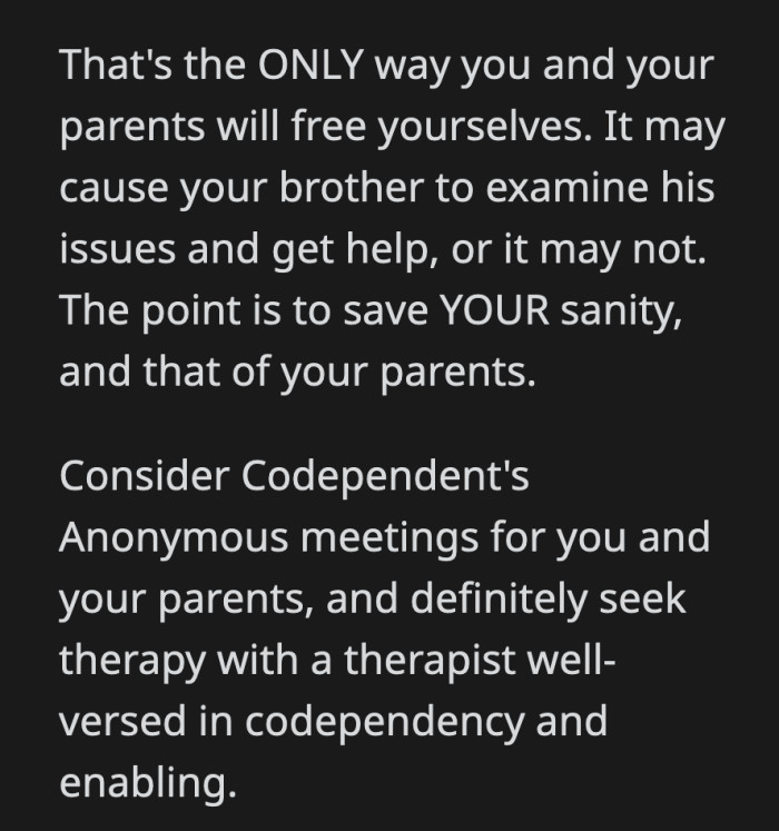 They Are Not Responsible for Fixing Her Brother. They Can't Coddle Him When the Consequences of His Actions Catch Up to Him.