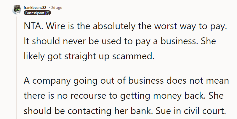 She Should Be Contacting Her Bank.