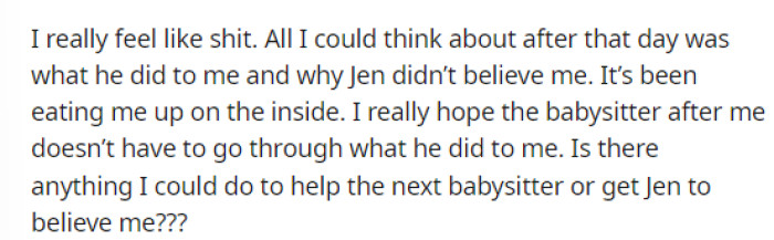 OP is mostly concerned about another babysitter who might be going through the same thing as her, but she also wants advice on talking to the mom.