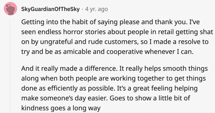1. It also helps other people feel at ease when they communicate or try to help.