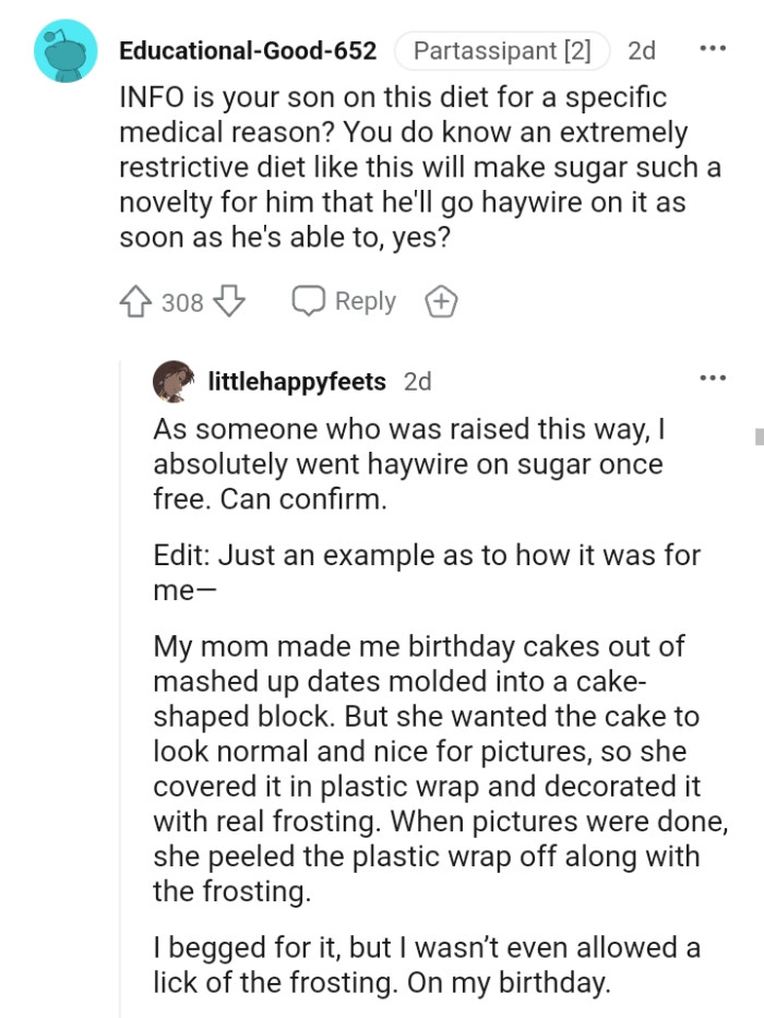 It will make sugar such a novelty for him