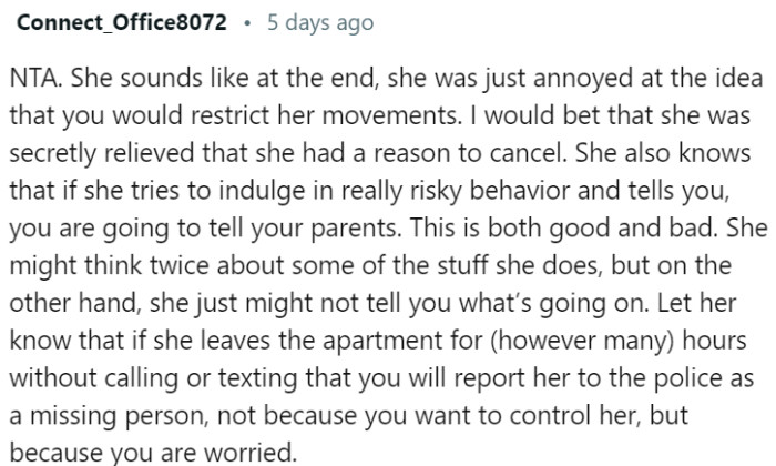 It Seems Like the Sister May Have Been More Annoyed at the Idea of You Restricting Her Freedom