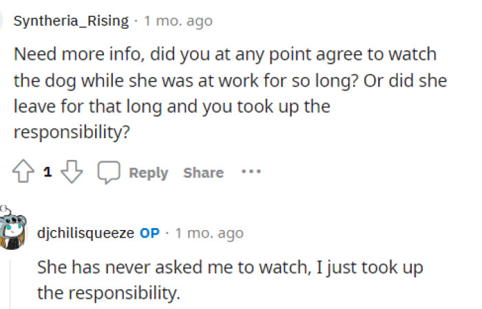 People were asking for info, but honestly, the decision was made on how we feel about the roommate's neglect of the dog.