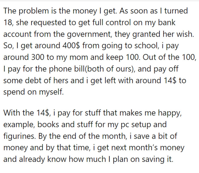 OP is 18 and now wants to have control