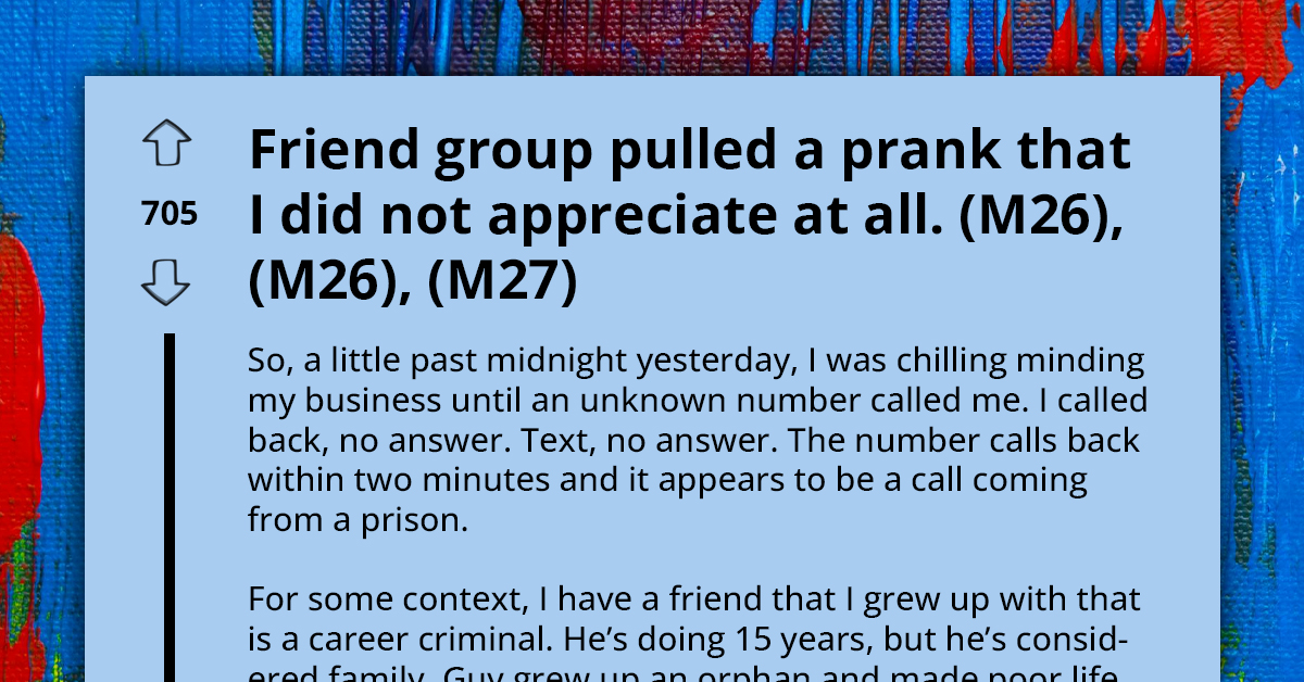 Friend Fakes Prison Call Threatening Murder and Mocks Personal Trauma, Victim Seeks Advice
