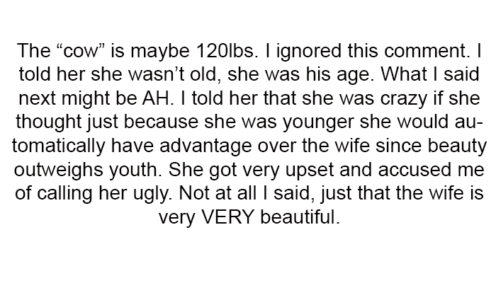 3. She got very upset and accused me of calling her ugly.