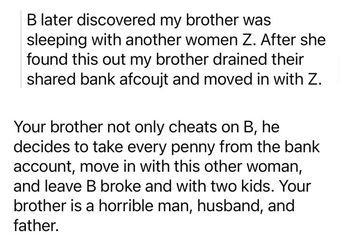 OP's brother is a horrible person for leaving his family without a single penny.
