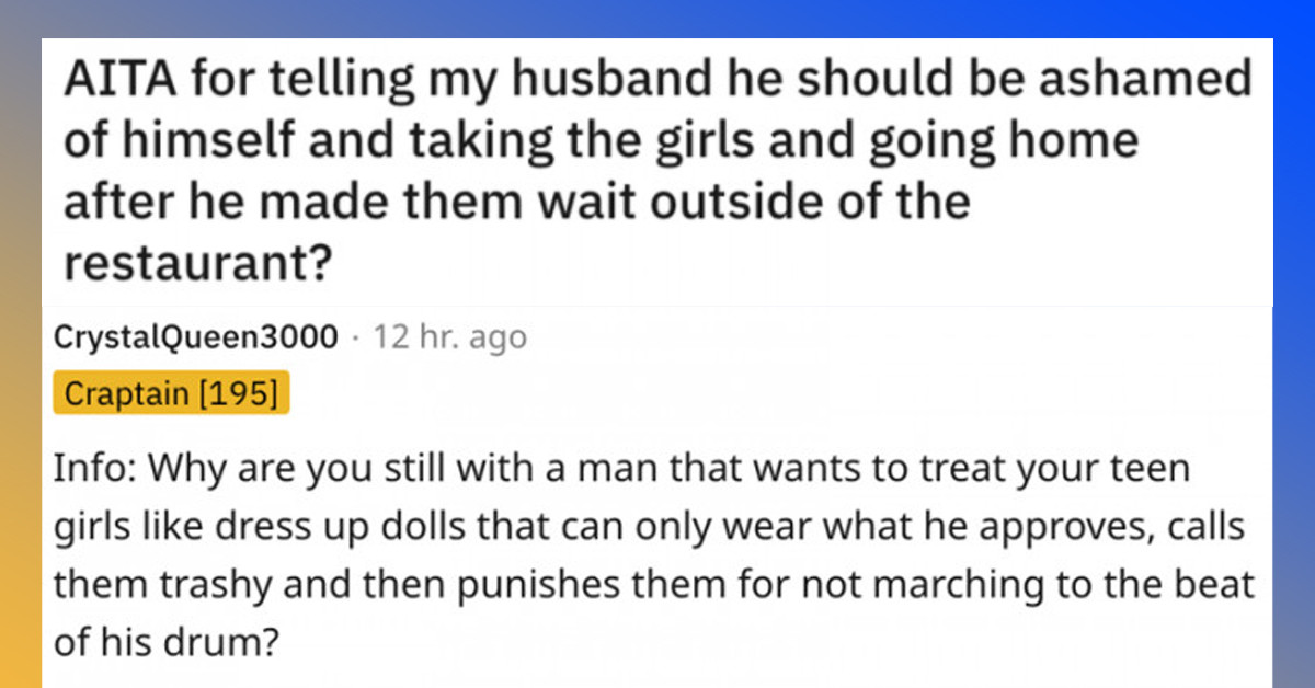 Woman Lashes Out At Her New Husband Who Constantly Criticises Her 19-Year-Old Daughters