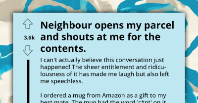 Entitled Parent Opens Neighbor's Parcel, Gets Upset At The Owner's Vulgar Item