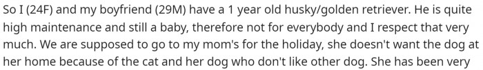 OP starts off by explaining her situation with her dog.