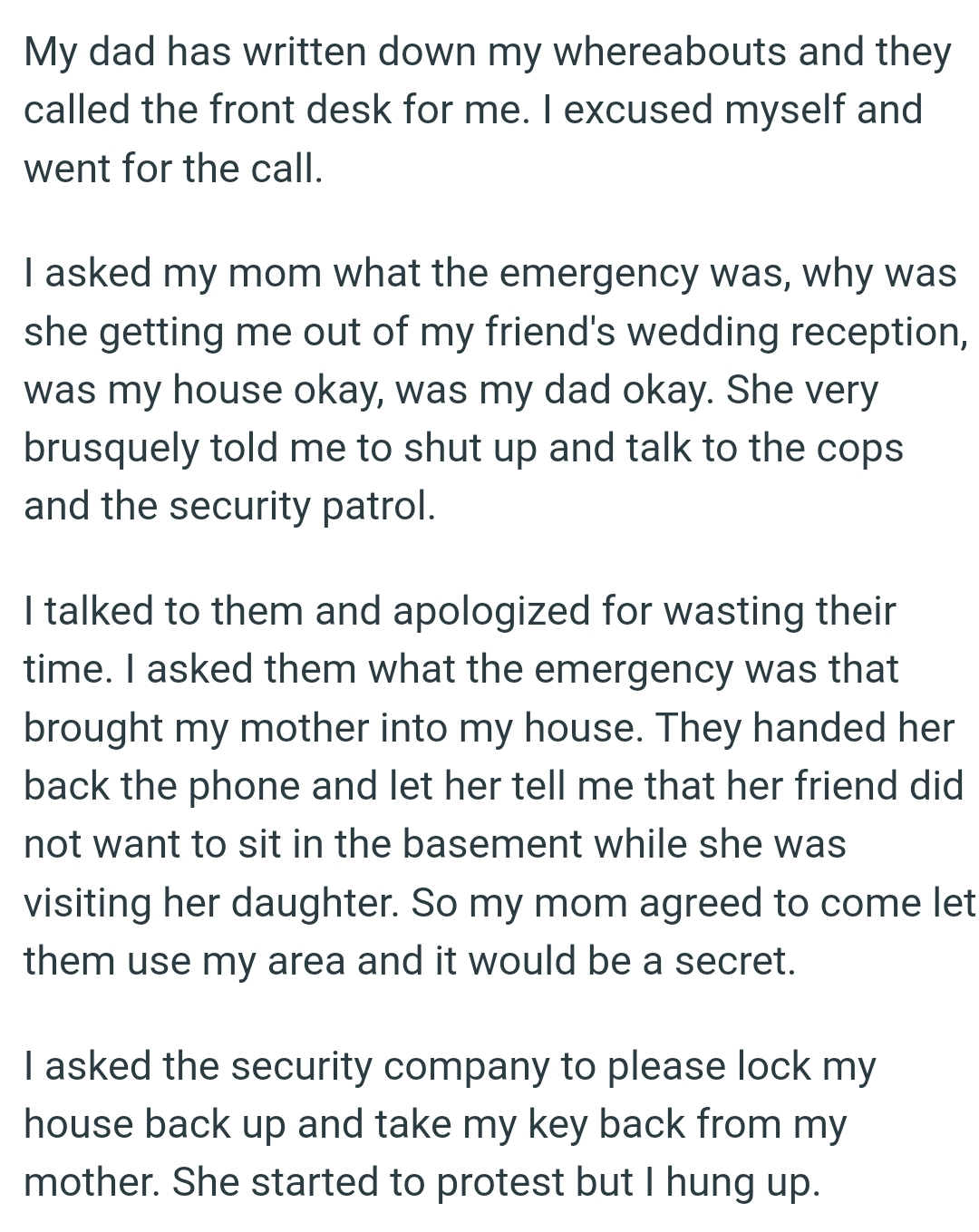 She very brusquely told the OP to shut up and talk to the cops