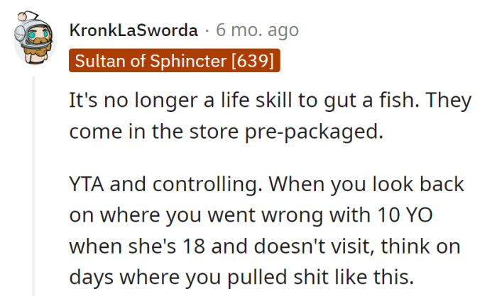 Life skills change, like pre-packaged fish. Hoping the 18-year-old visits, open arms and lessons ready.