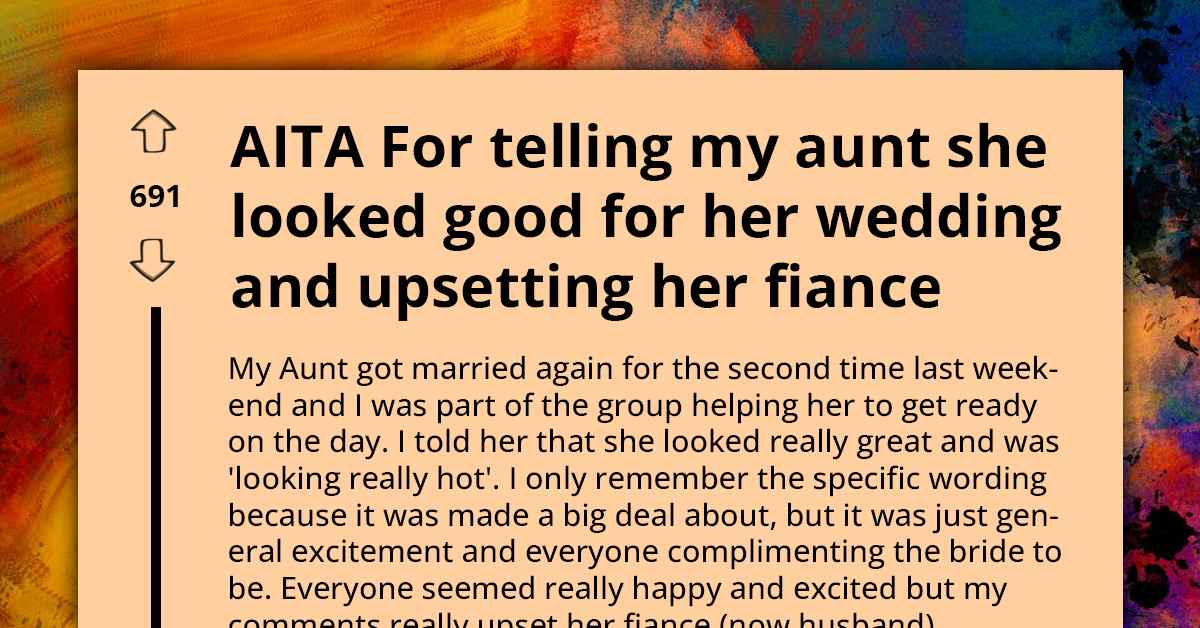 Young Woman Compliments Aunt On Her Wedding Look And Upsets Her Controlling Fiancé, Now Family Advises Her To Apologise