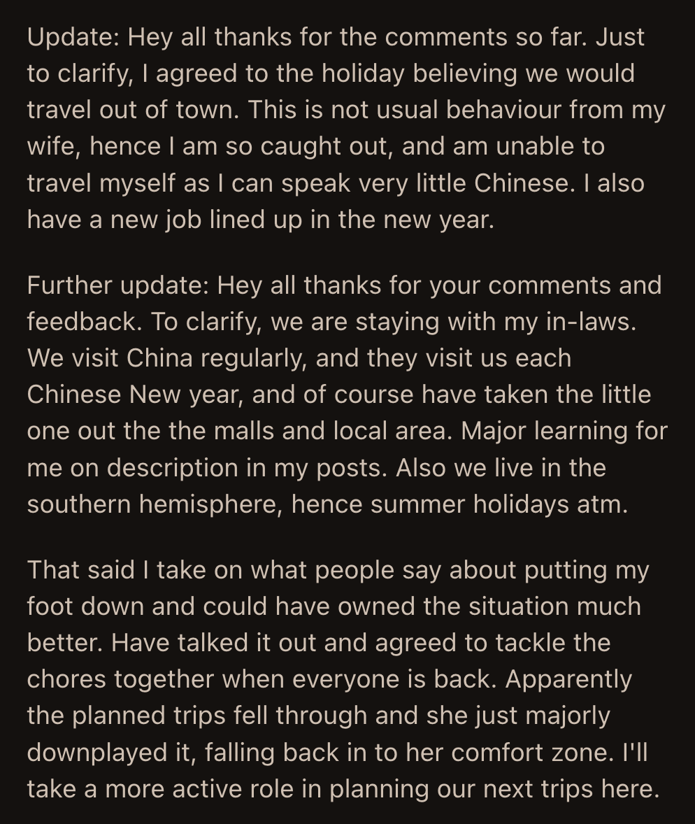 OP provided several updates to clarify some confusion. He and his wife agreed to do the chores together when she's home.