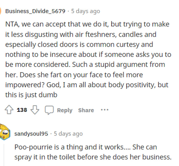 There are things she should try to do in order to eliminate the smell and make her husband feel more comfortable.