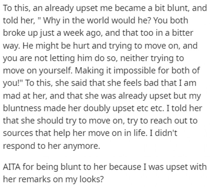 OP told her off because he was still upset by what she said to him