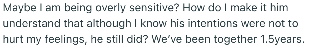 OP needs help on how to handle the issue so that it doesn’t affect their relationship going forward